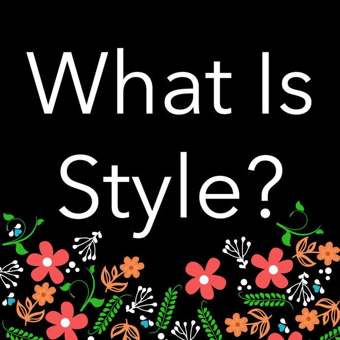 What Is Style?